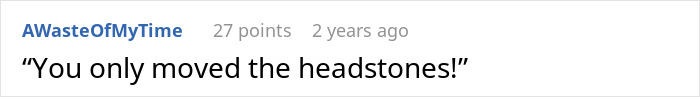 A comment about an airport built around two graves, noting only headstones were moved, not the graves. A comment about an airport built around two graves, noting only headstones were moved, not the graves.