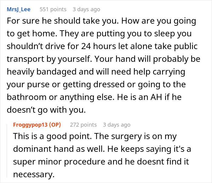 Advice stating husband should accompany spouse for hand surgery due to care needs Advice stating husband should accompany spouse for hand surgery due to care needs