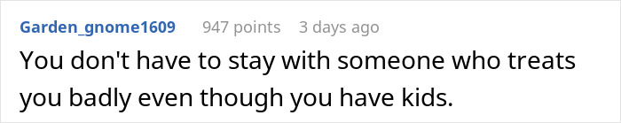 An online comment encouraging a husband considering divorce to leave a toxic partner even with kids. An online comment encouraging a husband considering divorce to leave a toxic partner even with kids.