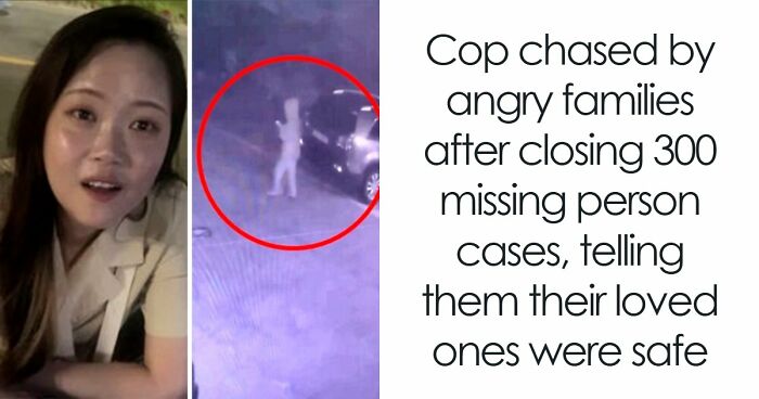 Cop Chased By Angry Families After Closing 300 Missing Person Cases, Telling Them Their Loved Ones Were Safe
