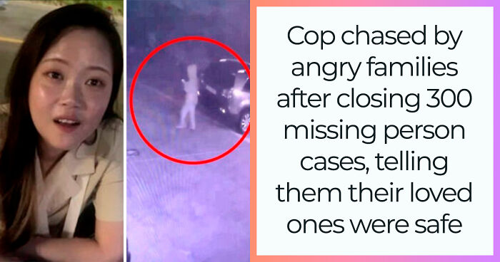 Cop Chased By Angry Families After Closing 300 Missing Person Cases, Telling Them Their Loved Ones Were Safe