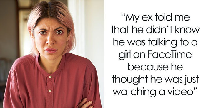 Women Share 66 Lies Men Told Them That Were Actually Crazy And Unhinged