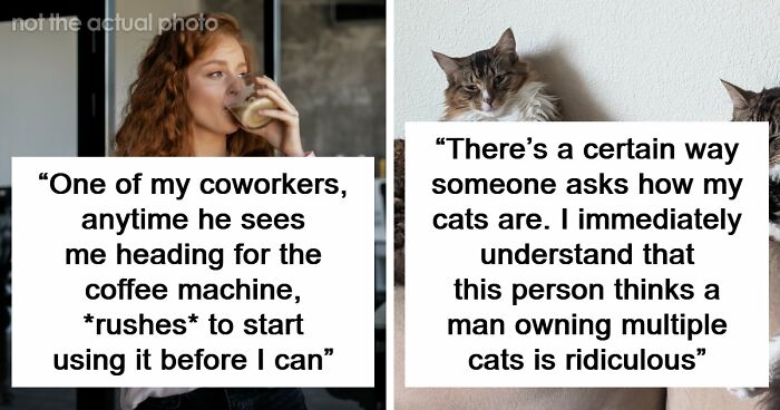 59 Micro-Aggressions People Can’t Even Call Out Without Looking Crazy