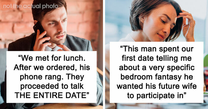74 Things People Said On First Dates That Made Their Dates Instantly Regret Showing Up