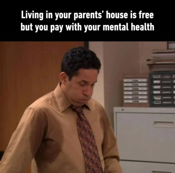 A relatable meme for adults about the cost of living with parents: free rent, but at the expense of mental health.