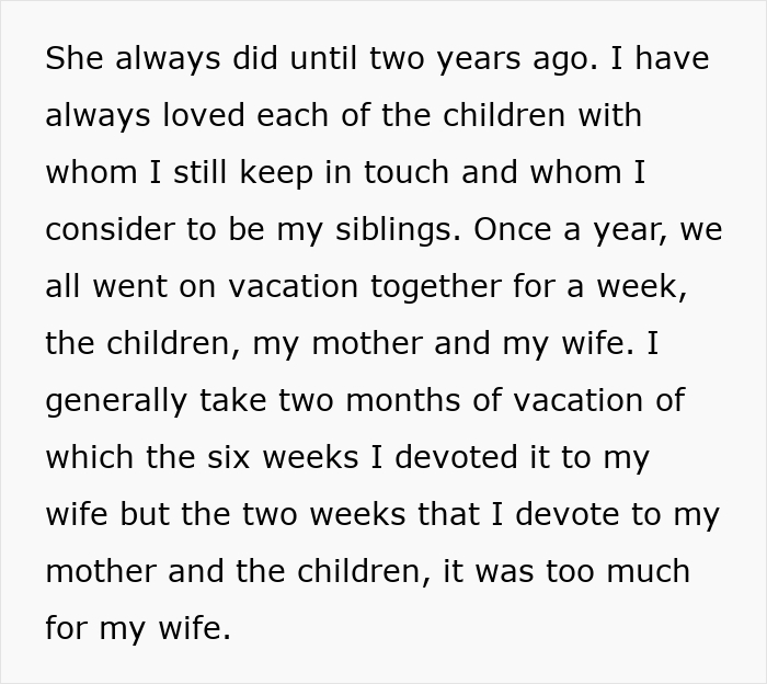 Text about family vacations and wife’s disapproval of husband’s time with mom and children