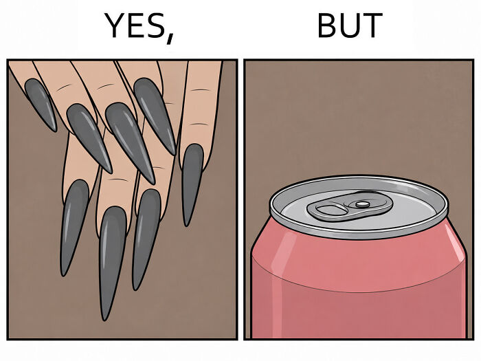 Yes but comic contrasting long black nails with inability to open soda can