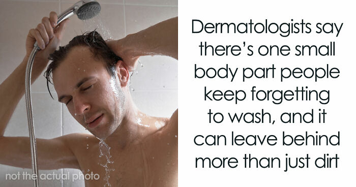 Dermatologist Reveals The Body Part People Forget To Wash, And It Could Be Behind That Funky Smell