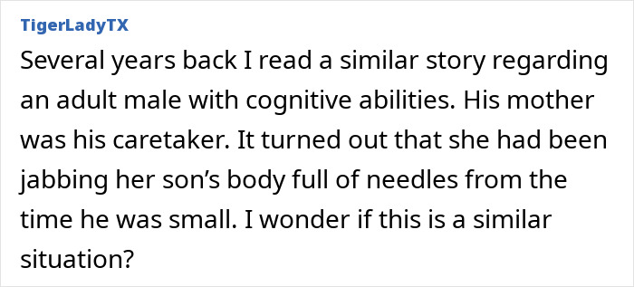 Comment recalling similar case of needles found in adult male with cognitive issues