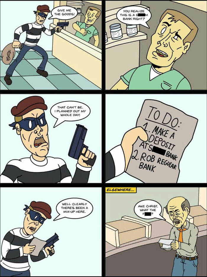 A confused bank robber checking his to-do list in a panel from One And Only Comics with twisted humor.