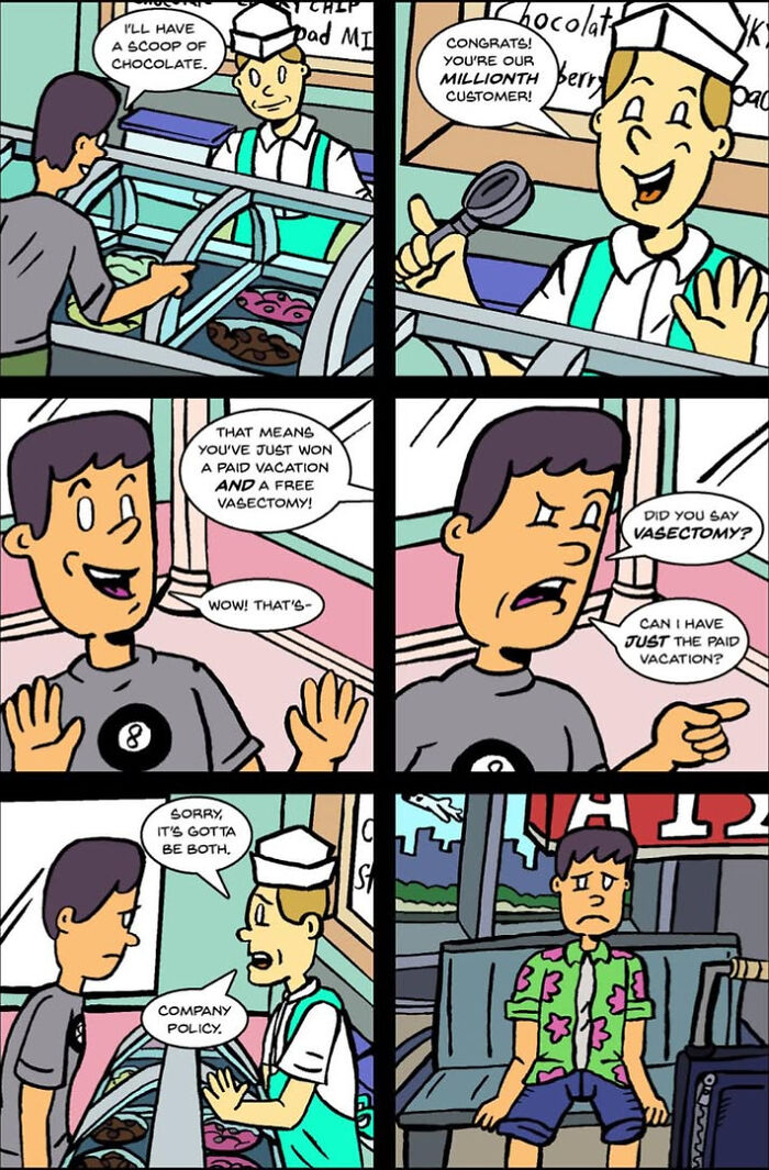One And Only Comics panel where an ice cream customer wins a mandatory vacation and vasectomy.