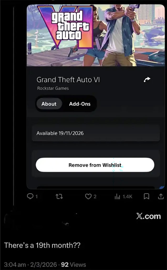 A tweet questioning There's a 19th month?? in response to a game release date of 19/11/2026, illustrating American stupidity.