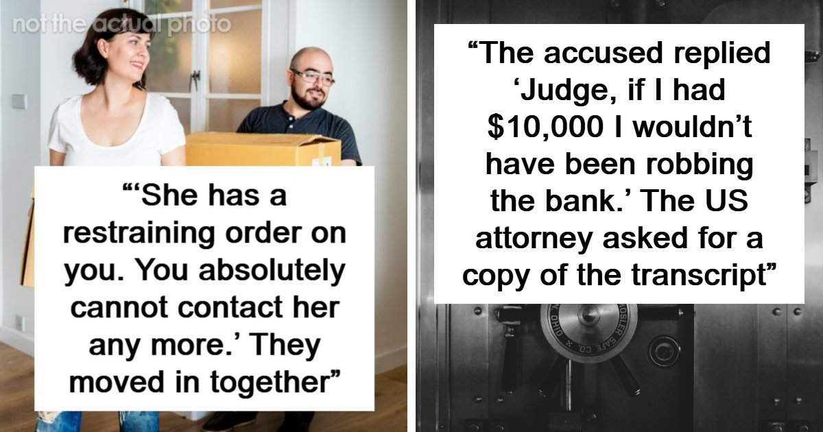 50 Things Clients Did That Were So Dumb, Lawyers Couldn't Fix Them