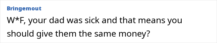 A shock of her life comment regarding MIL's anger and expectation of money. A shock of her life comment regarding MIL's anger and expectation of money.