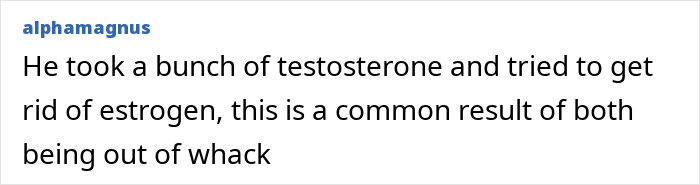 A comment about testosterone and estrogen causing the look noticed during Elon Musk's recent spaceport visit