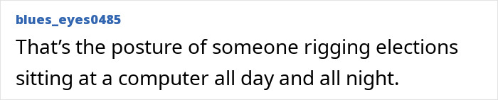 A comment on Elon Musk's posture suggesting he looks like he sits at a computer all day.