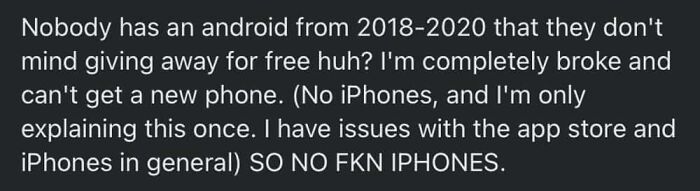 An entitled people social media post demanding a free Android phone while strictly banning iPhones.