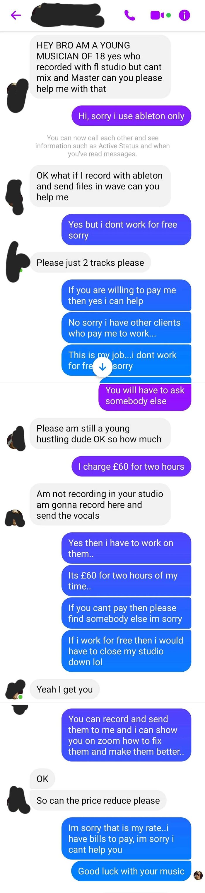 A conversation showing entitled people trying to pressure a music producer into working for free.