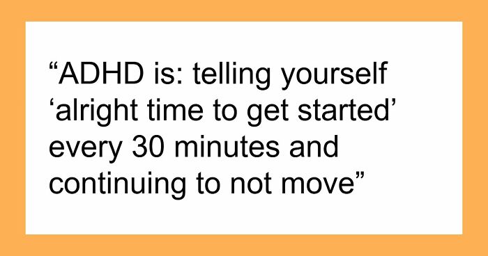 98 Funny ADHD Memes That Explain What It’s Really Like Better Than Any Long Explanation Ever Could