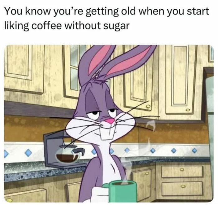 Bugs Bunny holding a coffee cup, illustrating a relatable meme about adults liking black coffee with age.