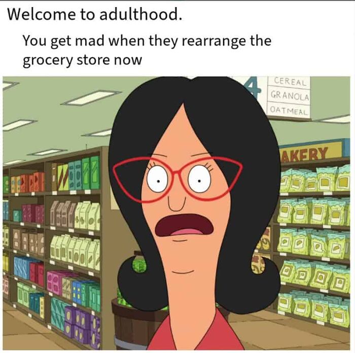 A relatable meme for adults showing Linda Belcher from Bob's Burgers looking shocked in a grocery store aisle.