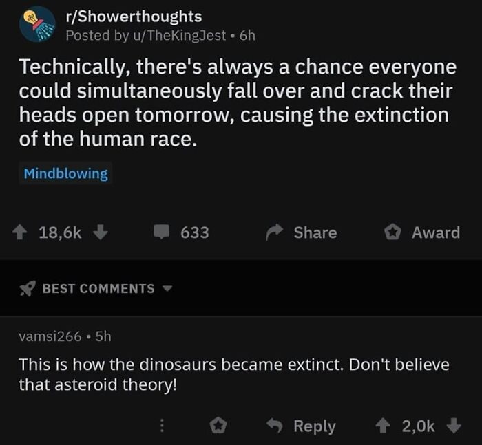 A Showerthoughts Reddit post about human extinction and a funny comment, a great thread proving to read the comments.