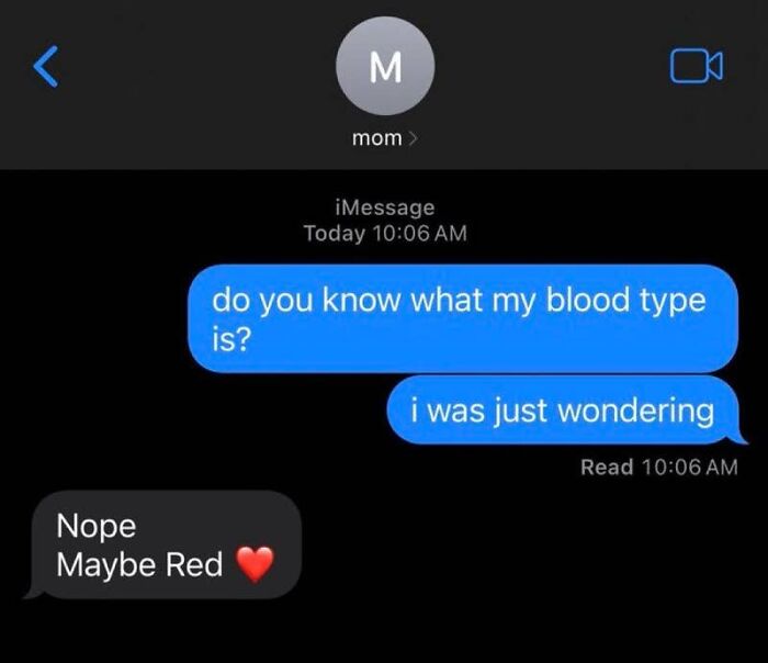 A screenshot of a text conversation where a mom gives a funny, unhelpful answer about blood type, showcasing hilarious texts.