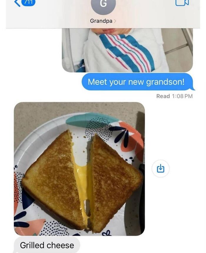 A screenshot of hilarious texts where a grandpa receives a picture of a grilled cheese instead of a new grandson.