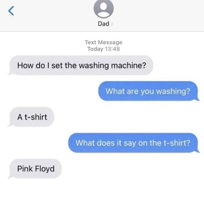 A funny text message exchange between a dad and child about how to set a washing machine to wash a Pink Floyd t-shirt, resulting in cry-laugh moments.