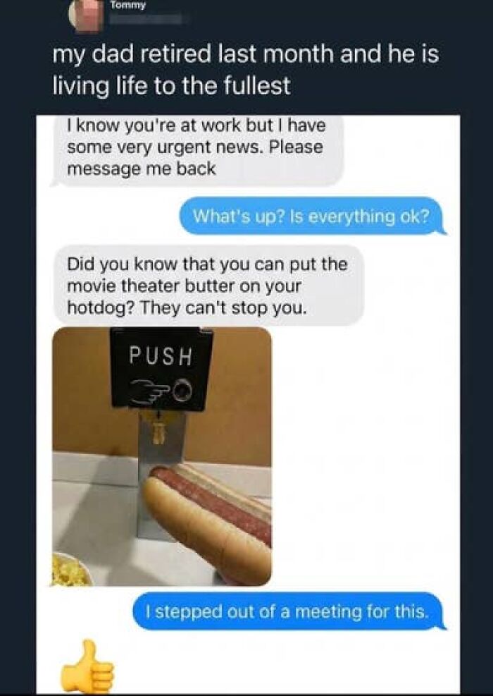 A screenshot of hilarious texts where a dad shares urgent news about putting movie theater butter on a hotdog.