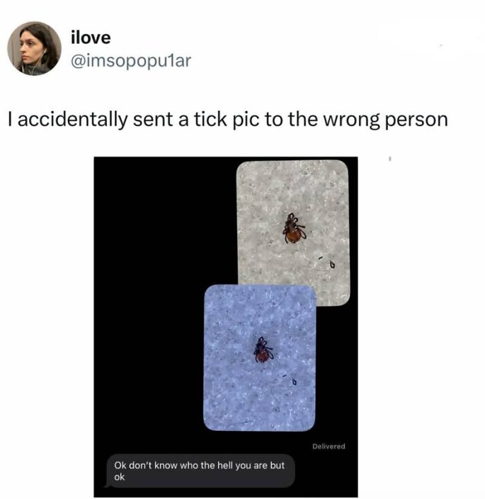 A funny text message exchange about accidentally sending a picture of a tick to the wrong person.