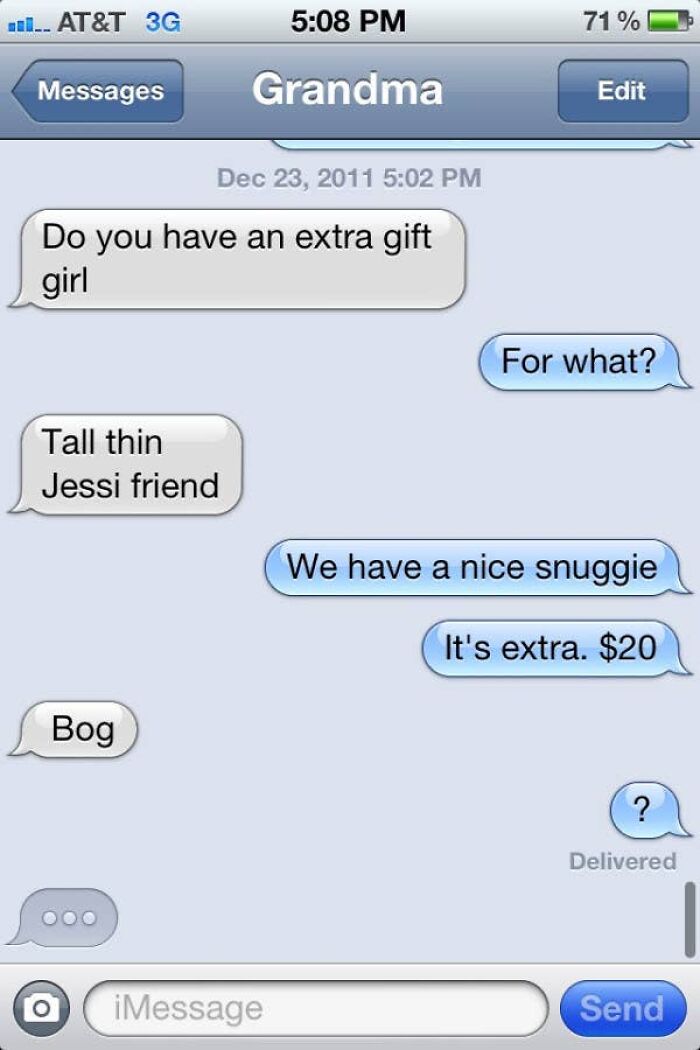 A screenshot of hilarious texts, a grandma asking for an extra gift for Tall thin Jessi friend.