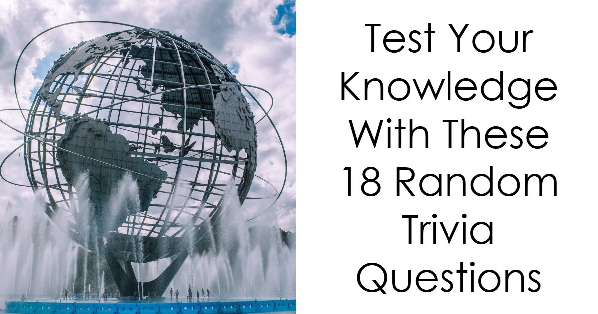 From The Dodo To The Suez Canal: Try To Ace These 18 General Knowledge Trivia Questions