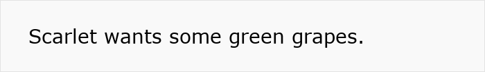 American parents grocery cart: a text bubble stating 'Scarlet wants some green grapes.' American parents grocery cart: a text bubble stating 'Scarlet wants some green grapes.'