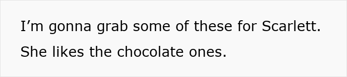 Text overlay states 'I'm gonna grab some of these for Scarlett. She likes the chocolate ones,' showing American parents groceries. Text overlay states 'I'm gonna grab some of these for Scarlett. She likes the chocolate ones,' showing American parents groceries.