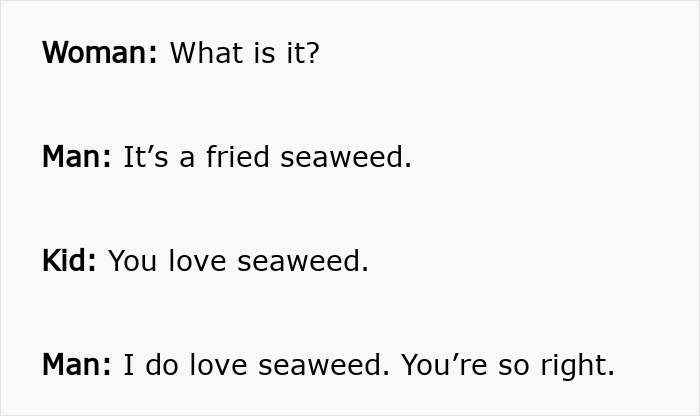 Text displaying a conversation about fried seaweed, people try to find actual food in the grocery cart. Text displaying a conversation about fried seaweed, people try to find actual food in the grocery cart.
