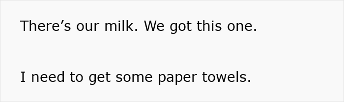 Text displaying an American parent's shopping list for groceries: milk and paper towels. Text displaying an American parent's shopping list for groceries: milk and paper towels.