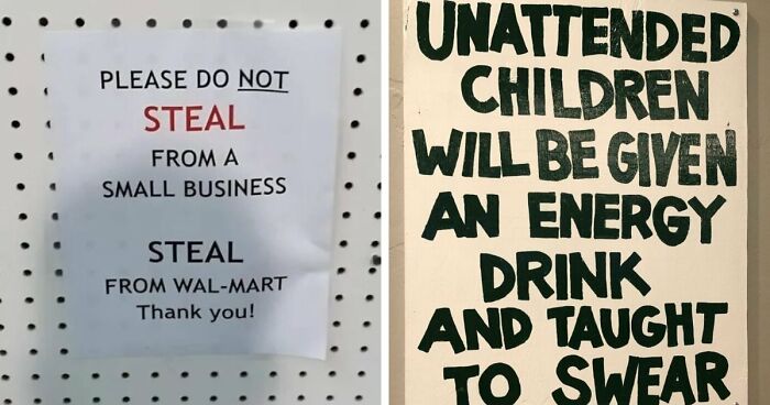 73 Hilarious And Unhinged Signs That Definitely Caught People’s Attention
