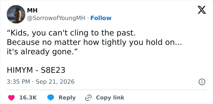 A social media post with a quote from the hit show How I Met Your Mother A social media post with a quote from the hit show How I Met Your Mother