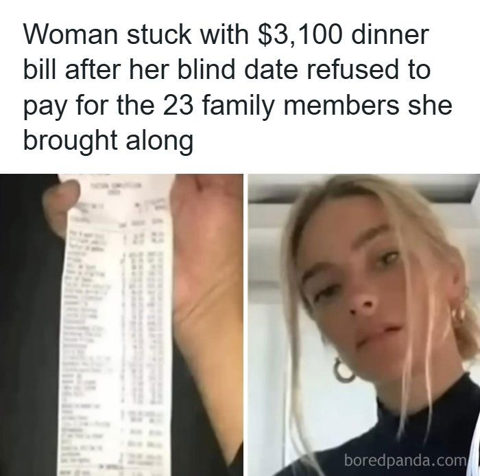 A meme of a woman with a long dinner bill after a blind date, showcasing hilarious memes and new pics.