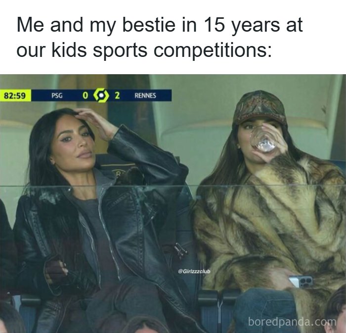Kim Kardashian and Kendall Jenner looking stylish in a crowd representing funny memes about women