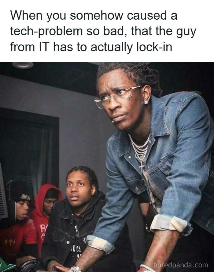 Funny meme about a tech-problem and IT lock-in, for a hard day laugh.