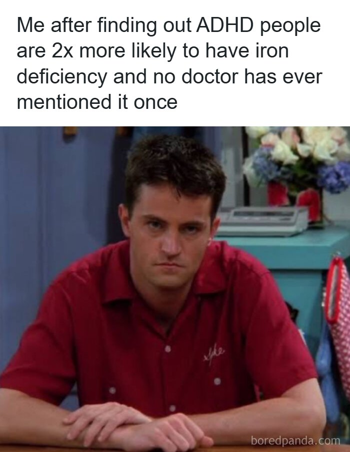 A meme of Chandler from Friends reacting to a fact about iron deficiency in people with ADHD.