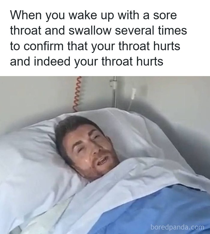 A man lying in bed with a pained expression, a relatable and hilarious meme about waking up with a sore throat.