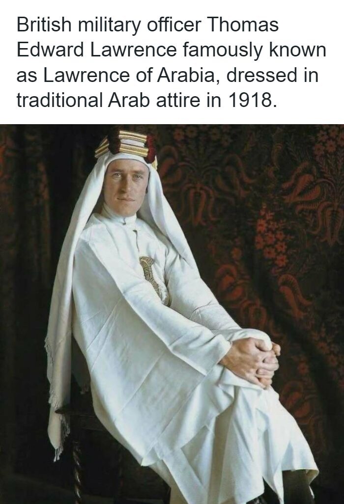 Lawrence of Arabia in traditional Arab attire, showing remarkable photos of the past from 1918.