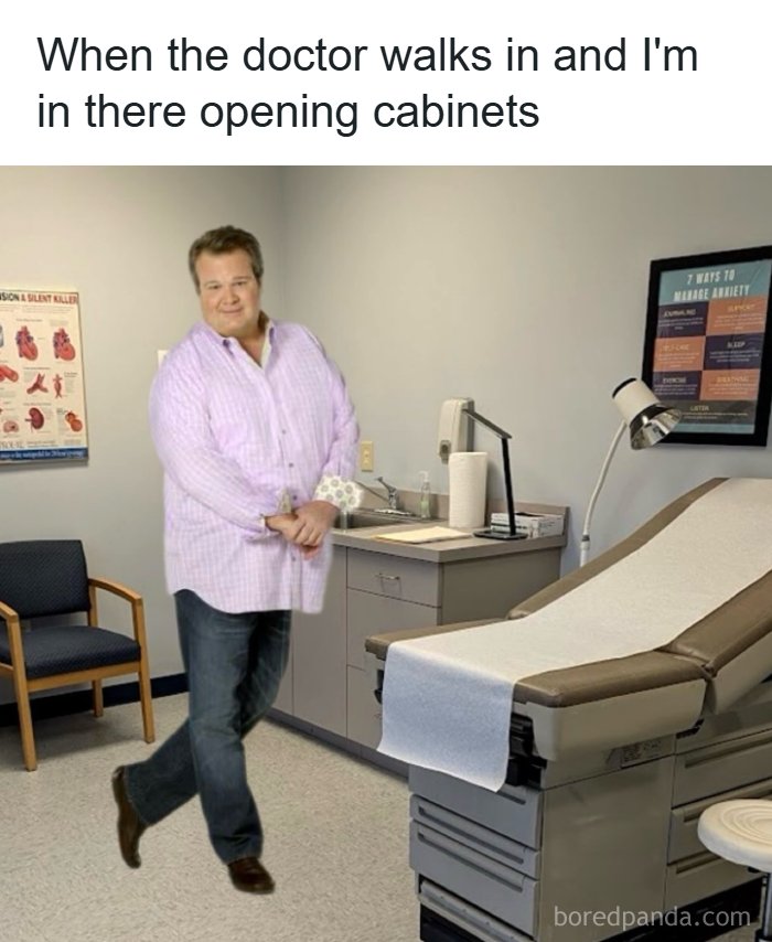 A funny meme showing a man in a doctor's office, hands in pockets, looking shifty, captioned about opening cabinets when the doctor walks in.