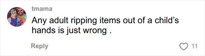 Comment stating that any adult ripping items from a child is wrong, referencing the Karen tries to steal NFL hat story. Comment stating that any adult ripping items from a child is wrong, referencing the Karen tries to steal NFL hat story.