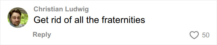Comment calling to get rid of all fraternities Comment calling to get rid of all fraternities