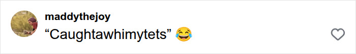 A social media comment from maddythejoy with the phrase Caughtawhimytets and a laughing emoji about an SNL star's parody. A social media comment from maddythejoy with the phrase Caughtawhimytets and a laughing emoji about an SNL star's parody.