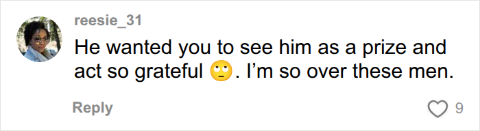 Social media comment on a terrible first date where the man treated himself as a prize. Social media comment on a terrible first date where the man treated himself as a prize.